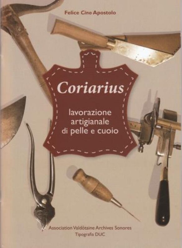 “corarius”, i segreti della lavorazione di pelle e cuoio in un libro di felice di apostolo