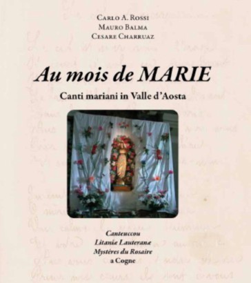SI PRESENTA IL VOLUME “AU MOIS DE MARIE” CON I CANTI DI COGNE