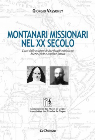 «Montanari Missionari nel XX secolo». La storia di Marie Sylvie e Anselme Jeantet