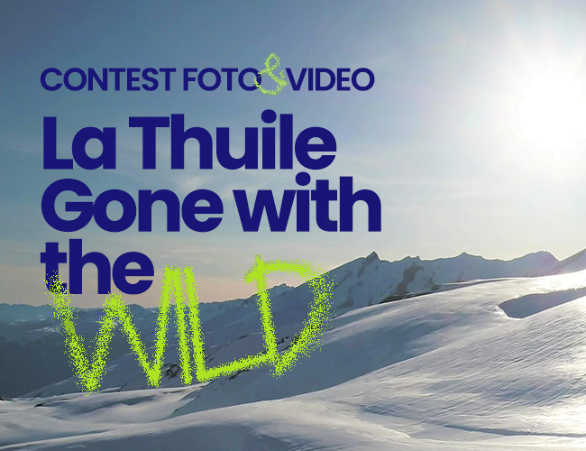 La Thuile – Gone with the Wild per celebrare la natura